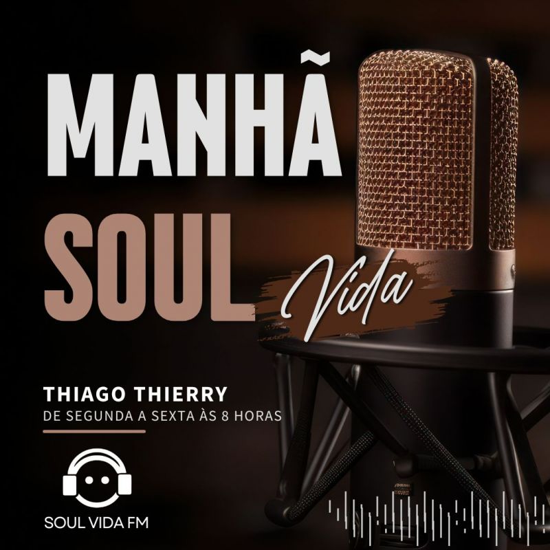 Manhã Soul Vida