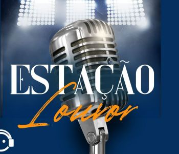 Estação Louvor